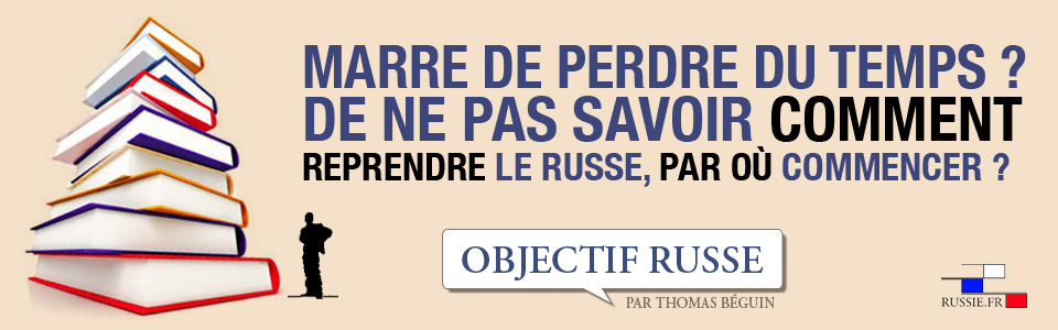 OBJECTIF RUSSE
